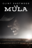 La mula - Clint Eastwood
