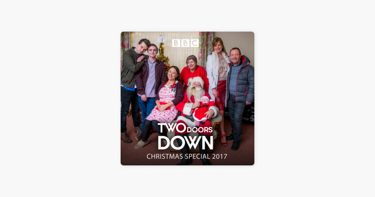 ‎Two Doors Down, Christmas Special 2017 on iTunes