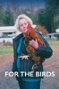 For the Birds - Richard Miron