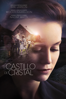 El castillo de cristal - Destin Daniel Cretton
