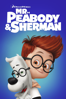 Mr. Peabody E Sherman - Rob Minkoff