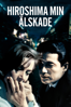 Hiroshima min älskade - Alain Resnais