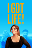 I Got Life! - Blandine Lenoir