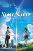Your Name. - Gestern, heute und für immer