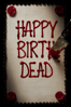 Happy Birthdead - Christopher Landon