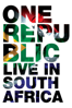 OneRepublic: Live In South Africa - OneRepublic