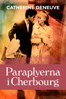 Paraplyerna i Cherbourg - Jacques Demy