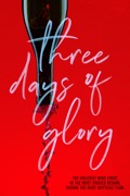 Three Days of Glory