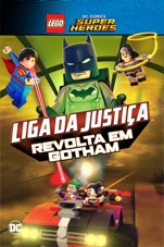 Capa do filme LEGO DC Super Heroes: Liga da Justiça - Revolta em Gotham