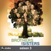 Les Frères Brothers  Brothers and Sisters, Saison 3
