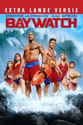 Poster for Baywatch (Extra Lange Versie) by Seth Gordon