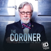 Télécharger The Coroner: I Speak for the Dead, Season 3 Episode 8