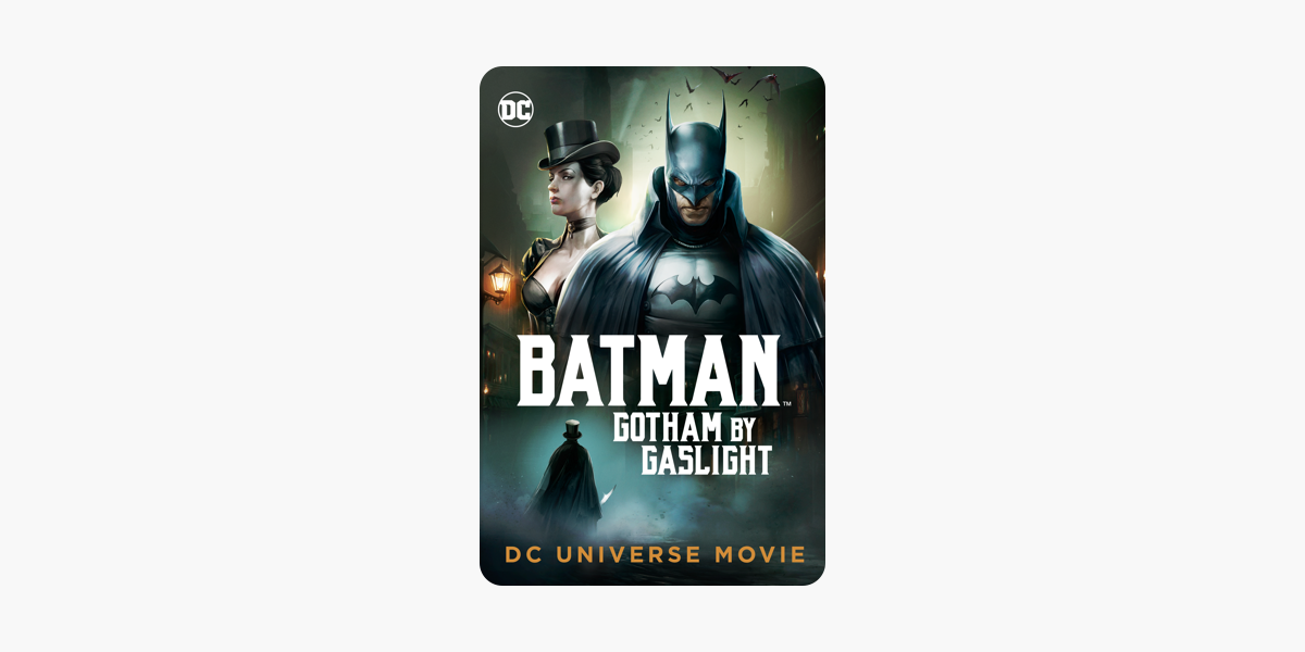 Batman: Gotham By Gaslight on iTunes
