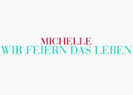 Wir feiern das Leben - Michelle