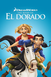 The Road to El Dorado - Will Finn, Don Paul, Bibo Bergeron &amp; David Silverman Cover Art