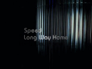 Long Way Home - SPEED