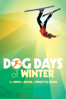 Dog Days of Winter - Brian Gilmore