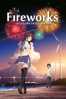 Fireworks - Alles eine Frage der Zeit - Akiyuki Shinbo