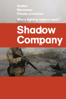 Shadow Company - Jason Bourque & Nick Bicanic