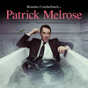 Patrick Melrose - Patrick Melrose