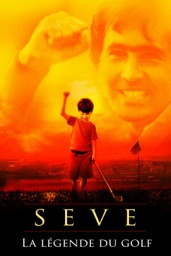 Seve : La légende du golf
