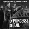 La Princesse du rail - La Princesse du rail