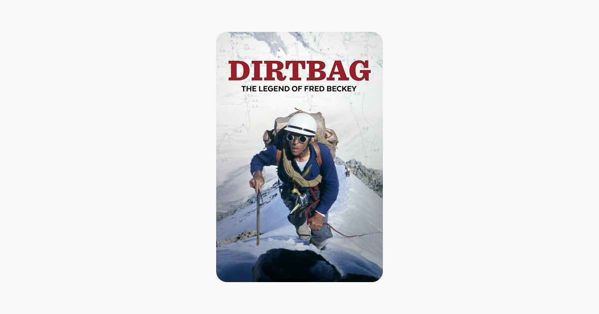 Dirtbag: The Legend of Fred Beckey on iTunes