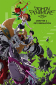 Digimon Adventure Tri - Chapter 2 - Determination