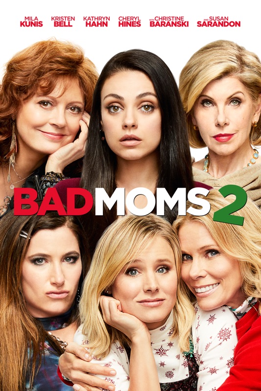 Bad Moms 2
