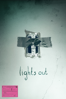 Lights Out (2016) - David F. Sandberg