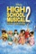 ハイスクール・ミュージカル 2 High School Musical 2 (吹替版)