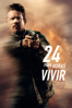 24 Para Horas Vivir - Brian Smrz