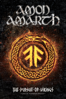 Amon Amarth: The Pursuit of Vikings: Live at Summer Breeze - Phil Wallis