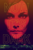 Now It's Dark - Arild Østin Ommundsen