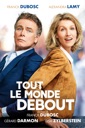 Affiche du film Tout le monde debout