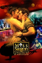Poster for Miss Saigon: La Función del 25 Aniversario (Miss Saigon) by Laurence Connor & Brett Sullivan
