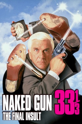 the naked gun 33 The naked gun 33