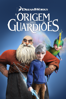 A ORIGEM DOS GUARDIÕES - Peter Ramsey