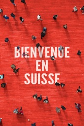 Bienvenue en Suisse