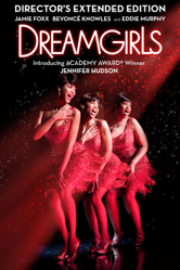 Dreamgirls (Director’s Extended Edition) - Bill Condon Cover Art
