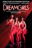 Dreamgirls (Director’s Extended Edition) - Bill Condon