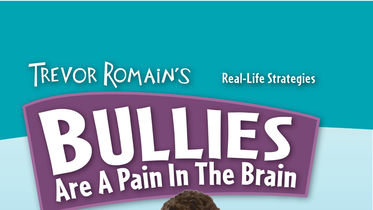 ‎Trevor Romain's Bullies Are a Pain in the Brain - Apple TV