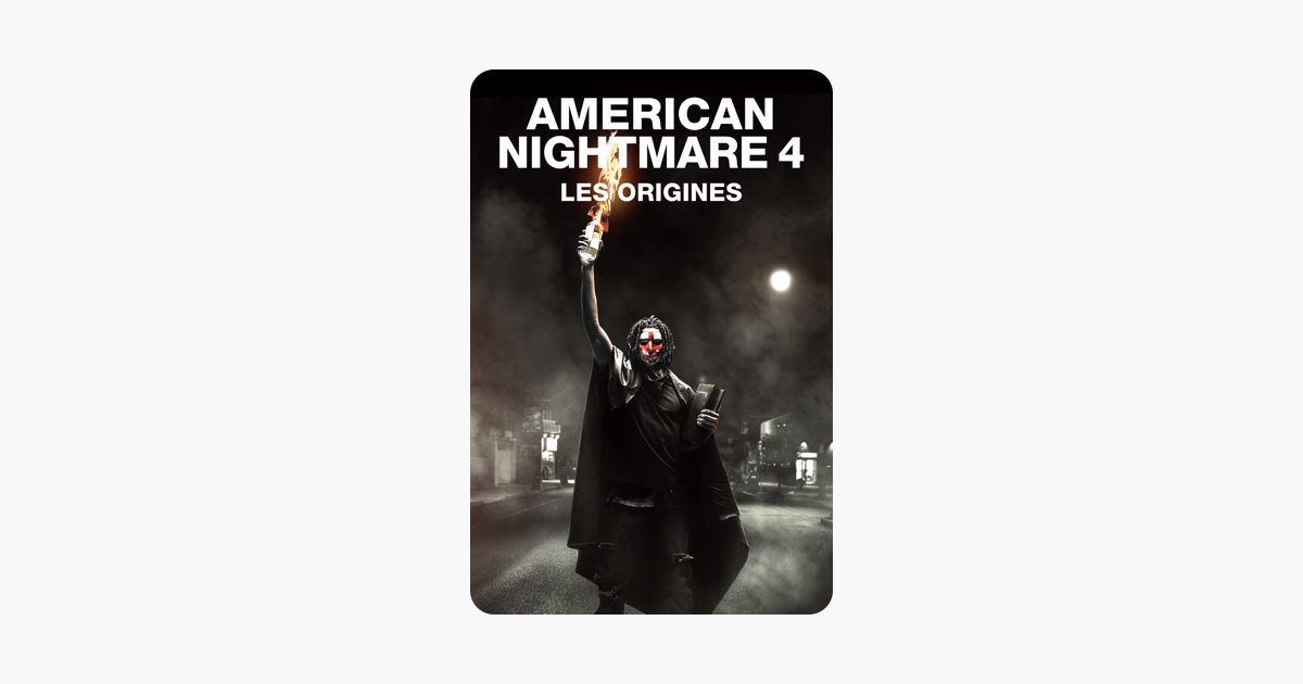 American nightmare 4 les promo origines