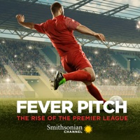 Fever Pitch: The Rise of the Premier League, Season 1