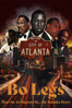 Bo Legs: Marvin Arrington, Sr., An Atlanta Story - Adelin Gasana