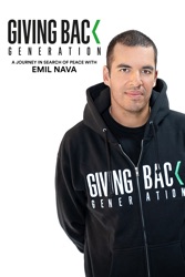 Giving Back Generation: A Journey In Search of Peace with Emil Nava