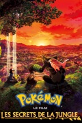 Pokémon, le film : Les secrets de la jungle