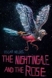 Poster for Oscar Wilde's the Nightingale and the Rose by Brendan Fletcher & Del Kathryn Barton