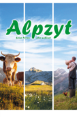 Alpzyt - Keine Ferien, aber schöner