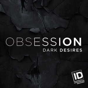 Obsession: Dark Desires, Season 3 - Episode 3